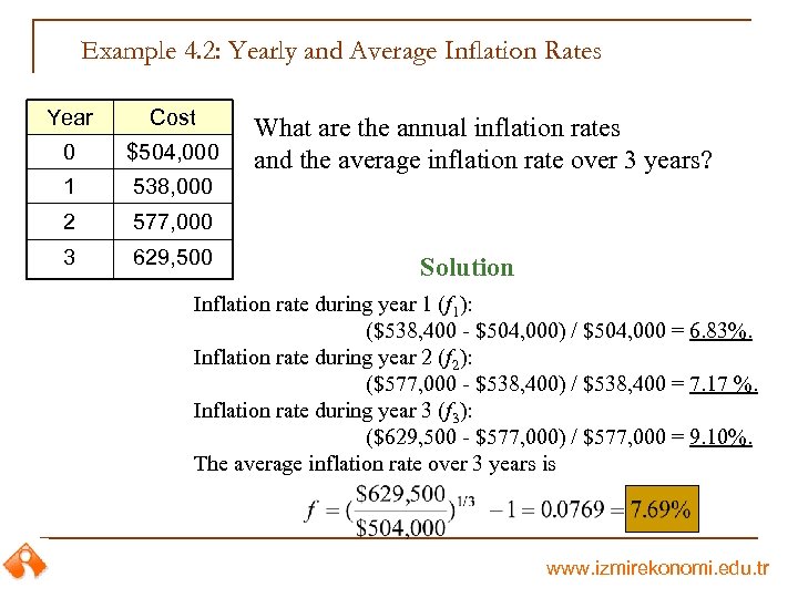 Example 4. 2: Yearly and Average Inflation Rates Year Cost 0 $504, 000 1
