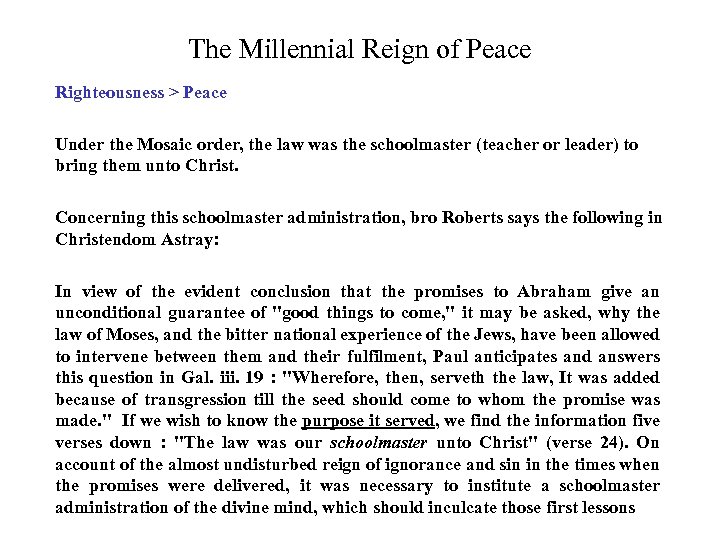 The Millennial Reign of Peace Righteousness > Peace Under the Mosaic order, the law