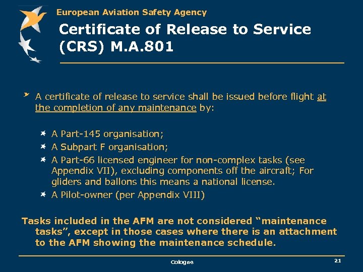 European Aviation Safety Agency Certificate of Release to Service (CRS) M. A. 801 A