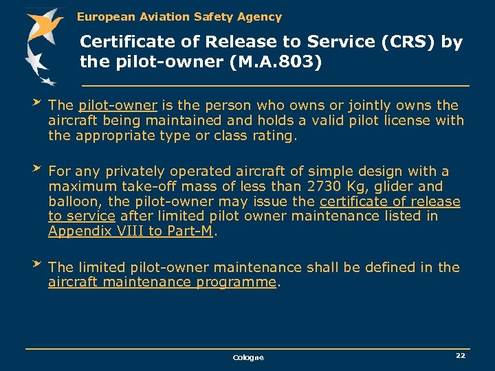 European Aviation Safety Agency Certificate of Release to Service (CRS) by the pilot-owner (M.