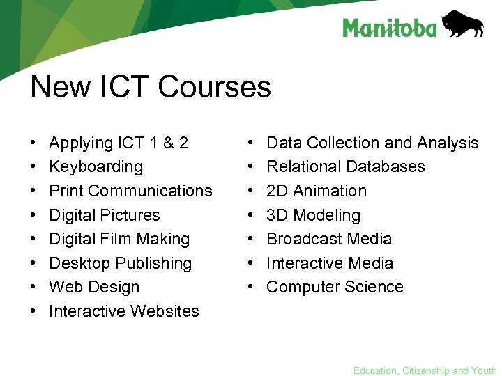 New ICT Courses • • Applying ICT 1 & 2 Keyboarding Print Communications Digital