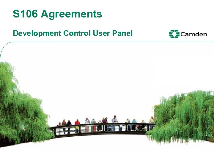 S 106 Agreements Development Control User Panel 