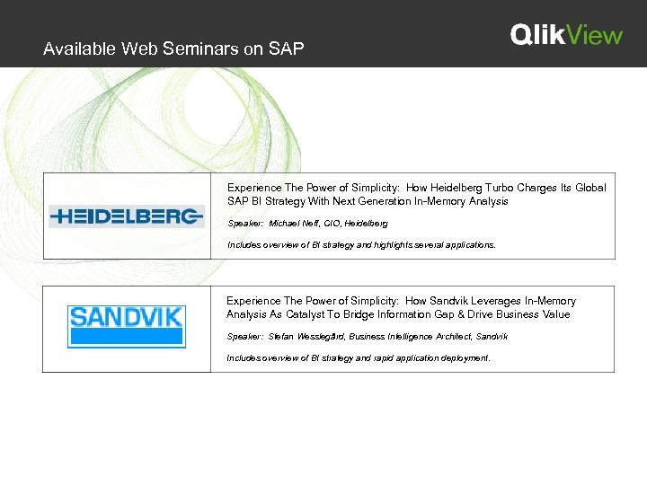 Available Web Seminars on SAP Experience The Power of Simplicity: How Heidelberg Turbo Charges