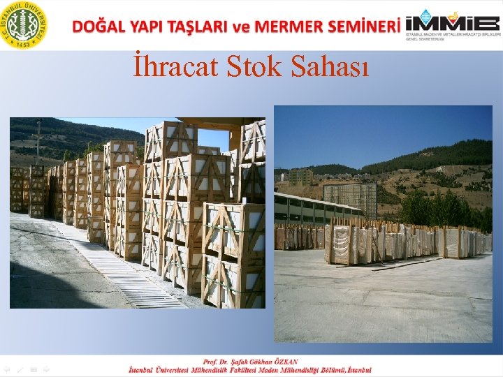 İhracat Stok Sahası 