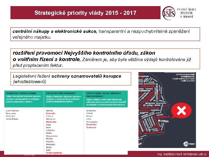 Strategické priority vlády 2015 - 2017 centrální nákupy a elektronické aukce, transparentní a nezpochybnitelné