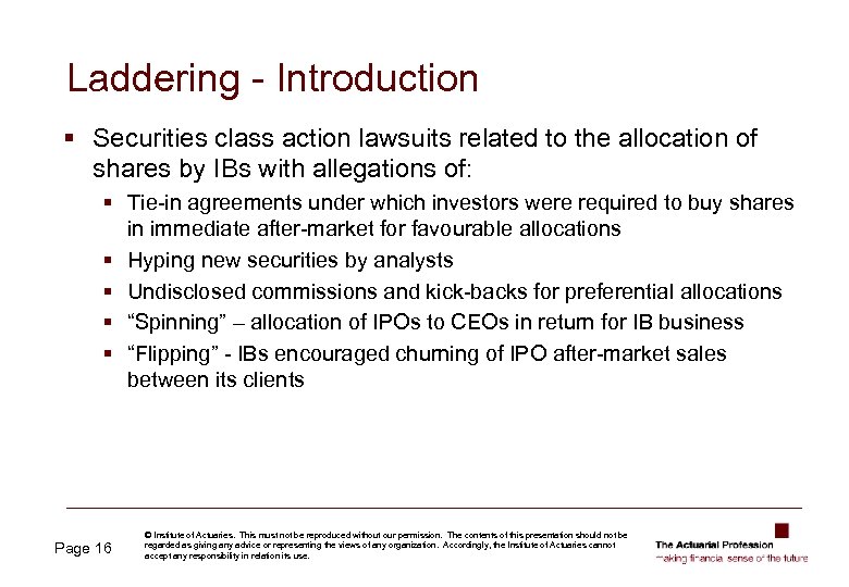 Laddering - Introduction § Securities class action lawsuits related to the allocation of shares