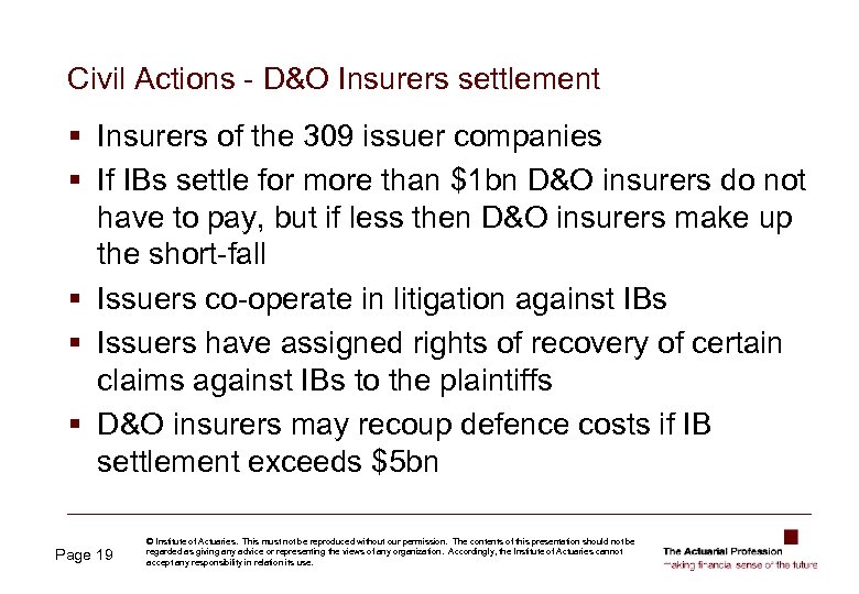 Civil Actions - D&O Insurers settlement § Insurers of the 309 issuer companies §