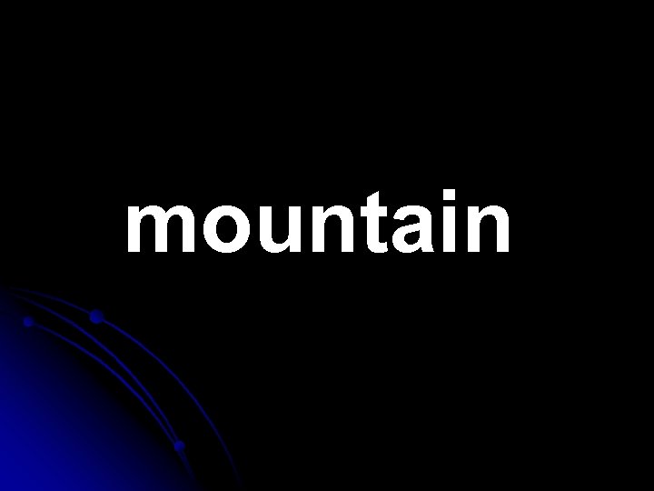 mountain 