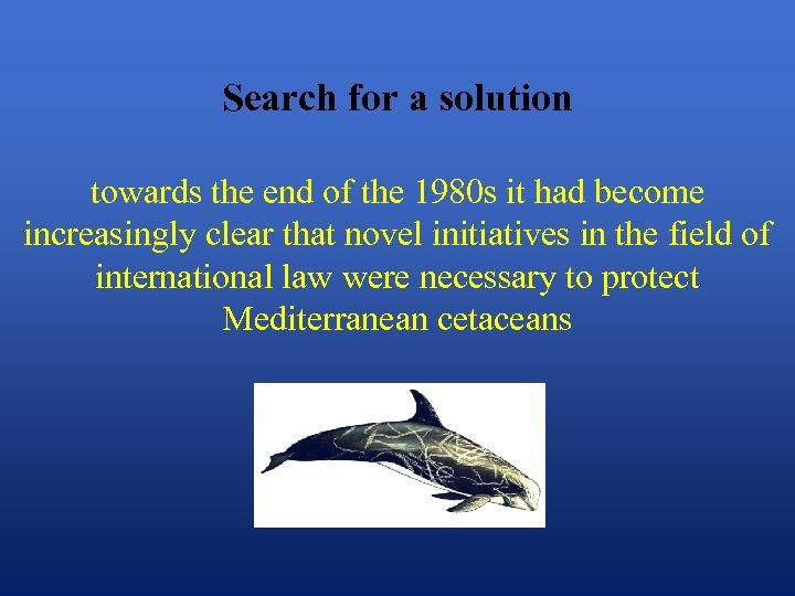 Search for a solution towards the end of the 1980 s it had become