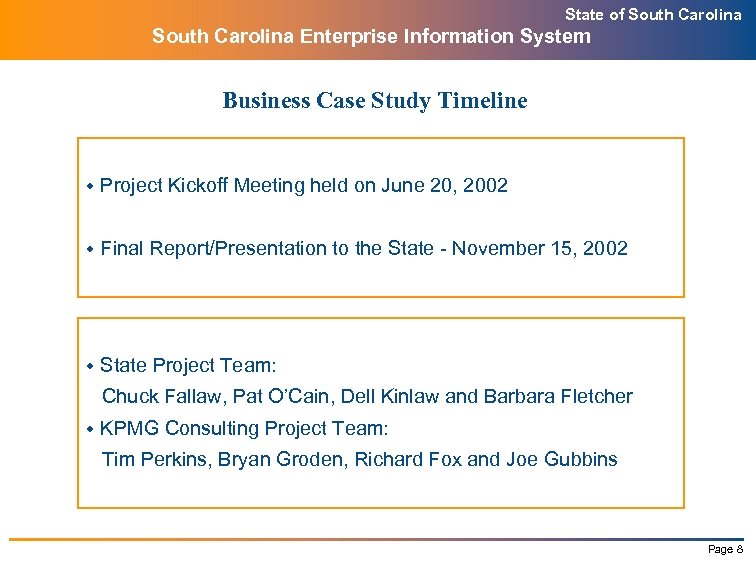 State of South Carolina Enterprise Information System Business Case Study Timeline w Project Kickoff