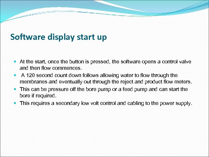 Software display start up At the start, once the button is pressed, the software