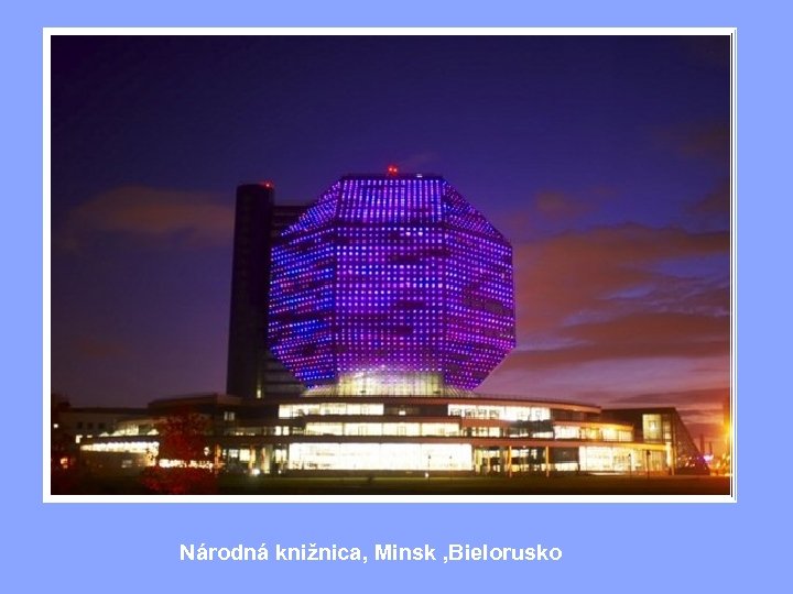 Národná knižnica, Minsk , Bielorusko 