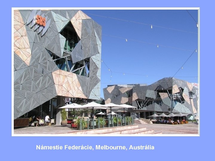 Námestie Federácie, Melbourne, Austrália 