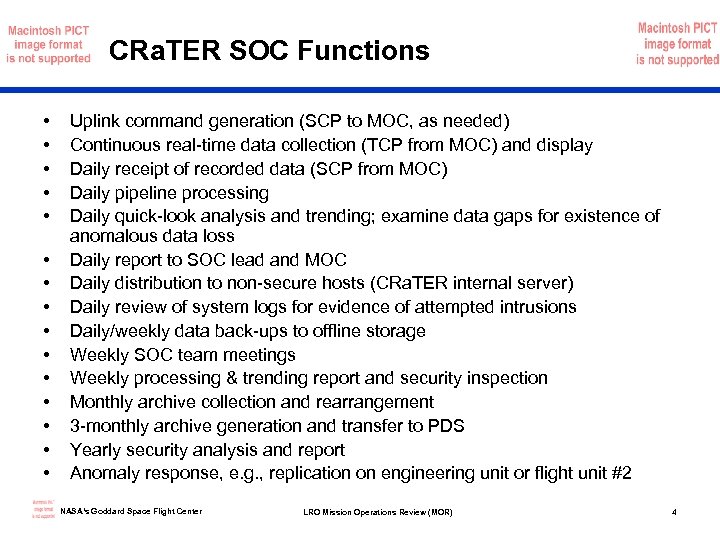 CRa. TER SOC Functions • • • • Uplink command generation (SCP to MOC,