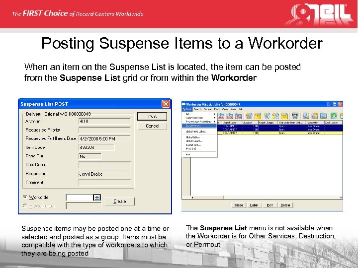 Posting Suspense Items to a Workorder When an item on the Suspense List is