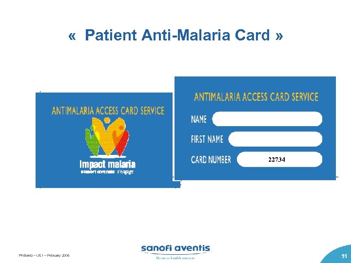  « Patient Anti-Malaria Card » 22734 Ph Baetz – US 1 – February