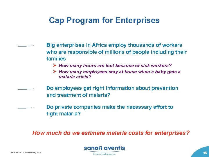 Cap Program for Enterprises Big enterprises in Africa employ thousands of workers who are