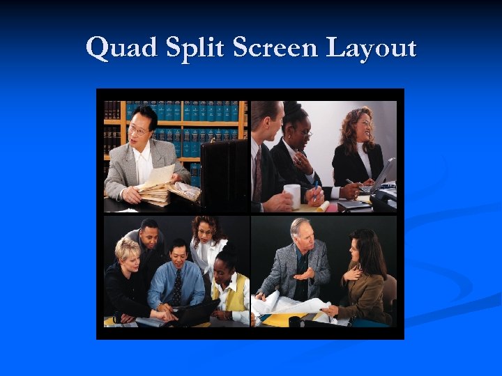 Quad Split Screen Layout 