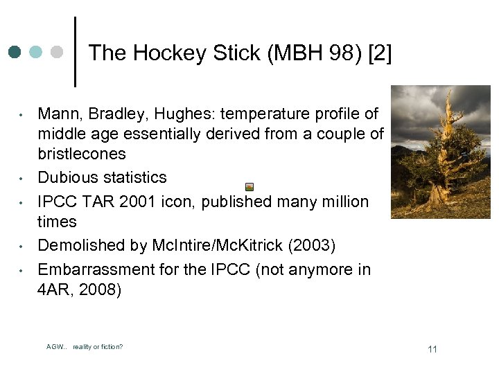 The Hockey Stick (MBH 98) [2] • • • Mann, Bradley, Hughes: temperature profile