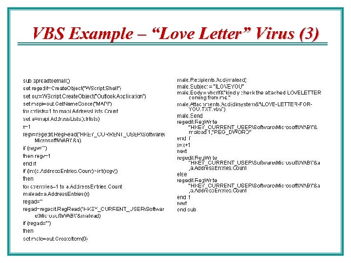 VBS Example – “Love Letter” Virus (3) 