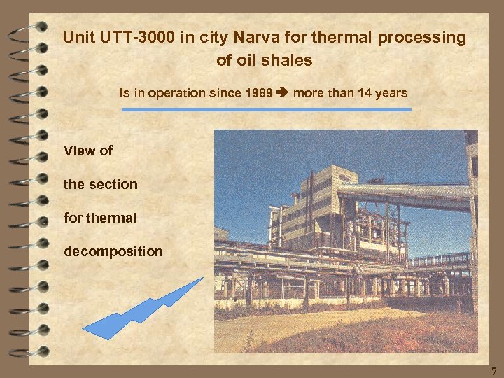 Unit UTT-3000 in city Narva for thermal processing of oil shales Is in operation