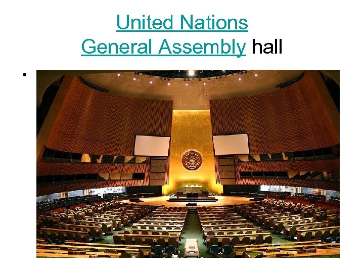 United Nations General Assembly hall • 