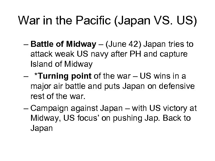 War in the Pacific (Japan VS. US) – Battle of Midway – (June 42)