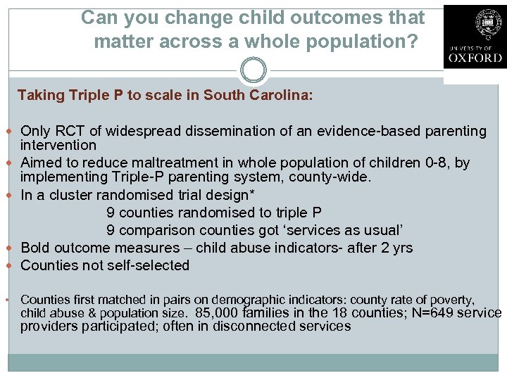 Can you change child outcomes that matter across a whole population? Taking Triple P