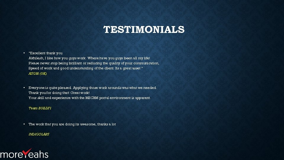 TESTIMONIALS • 