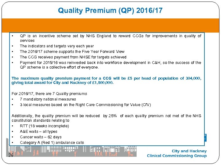 Quality Premium (QP) 2016/17 • • • QP is an incentive scheme set by