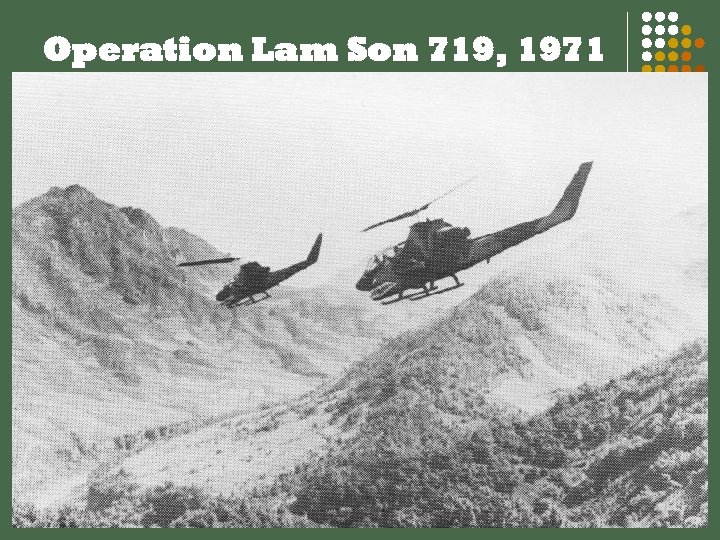 Operation Lam Son 719, 1971 
