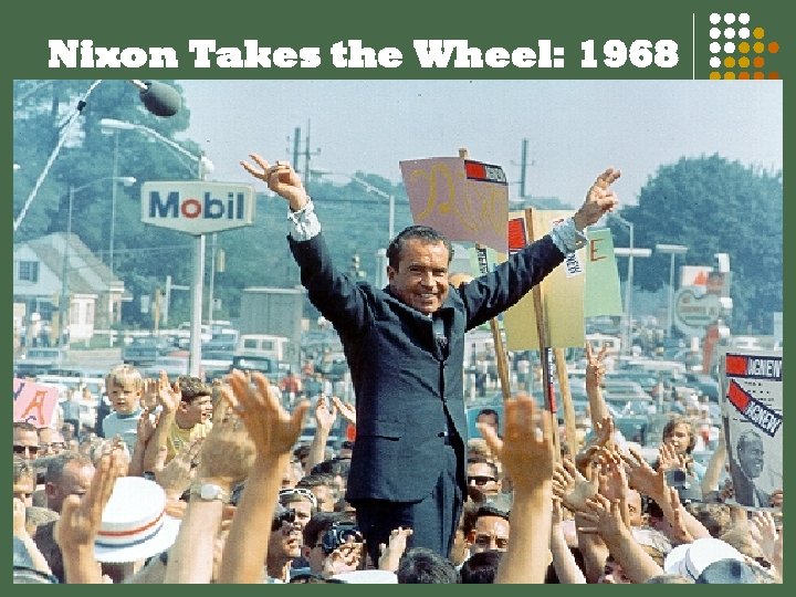 Nixon Takes the Wheel: 1968 
