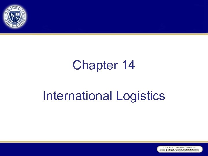 Chapter 14 International Logistics 
