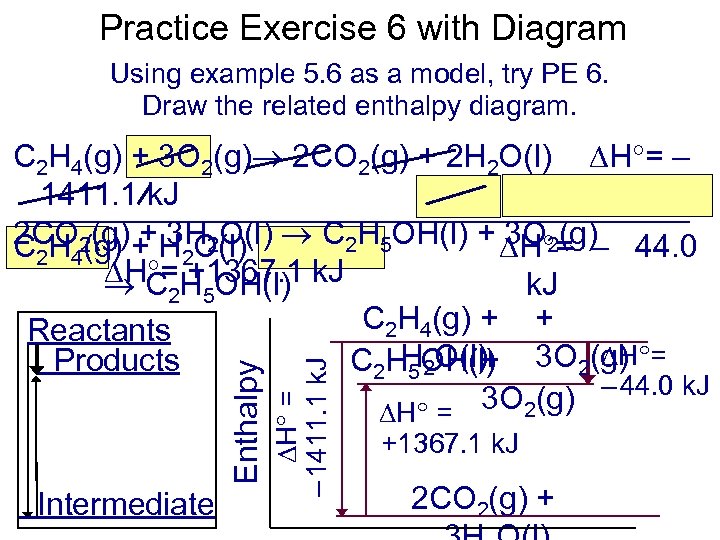 Practice Exercise 6 with Diagram Using example 5. 6 as a model, try PE