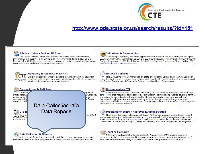 http: //www. ode. state. or. us/search/results/? id=151 Data Collection Info Data Reports 