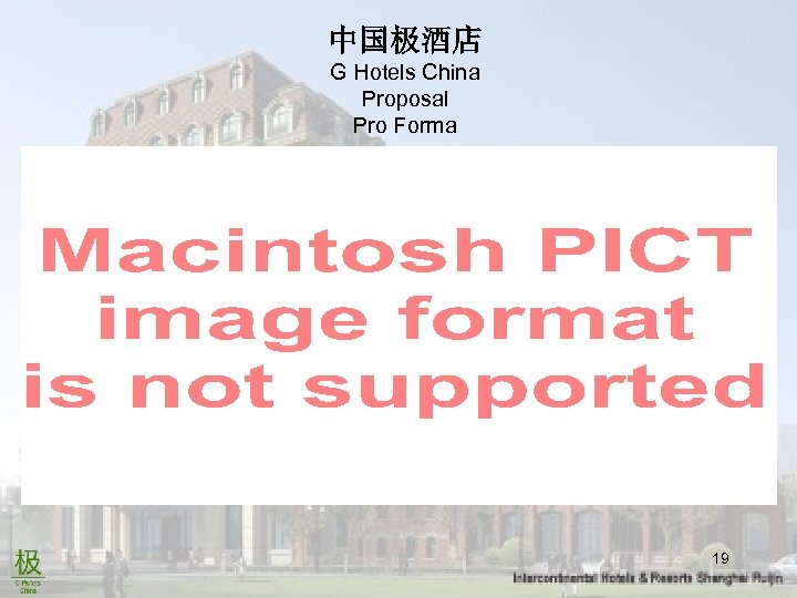 中国极酒店 G Hotels China Proposal Pro Forma 19 