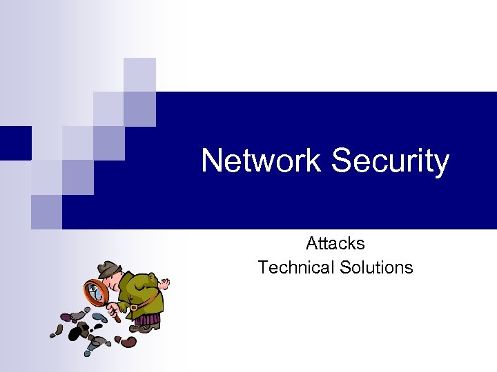 Network Security Attacks Technical Solutions 