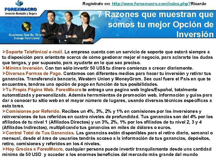 Regístrate en: http: //www. forexmacro. com/index. php? Ricardo 7 Razones que muestran que somos