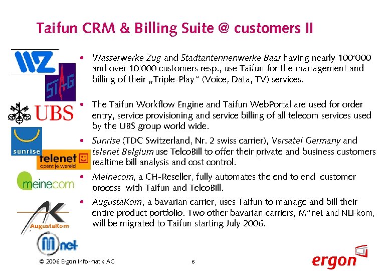 Taifun CRM & Billing Suite @ customers II • Wasserwerke Zug and Stadtantennenwerke Baar