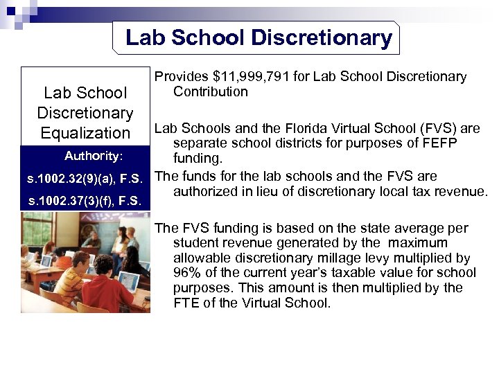 Lab School Discretionary Equalization Provides $11, 999, 791 for Lab School Discretionary Contribution Lab