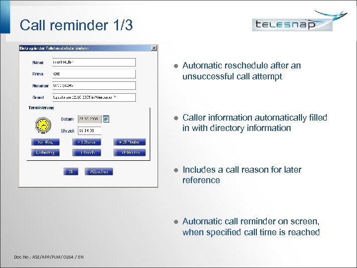 Call reminder 1/3 l l Caller information automatically filled in with directory information l