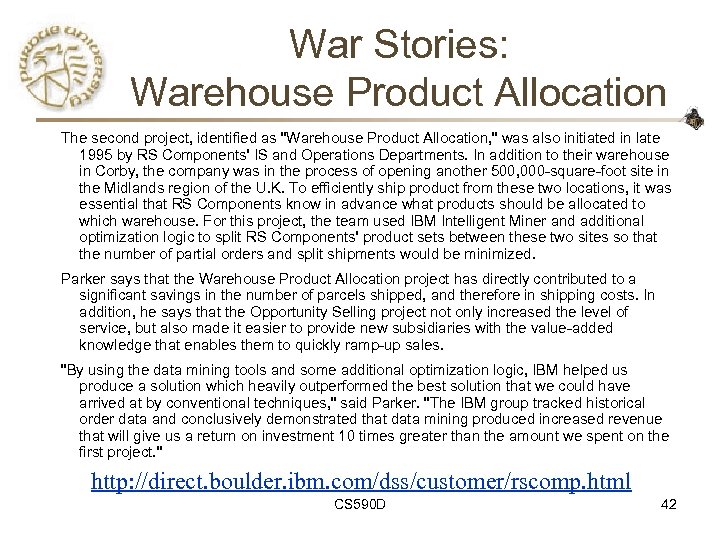 War Stories: Warehouse Product Allocation The second project, identified as 