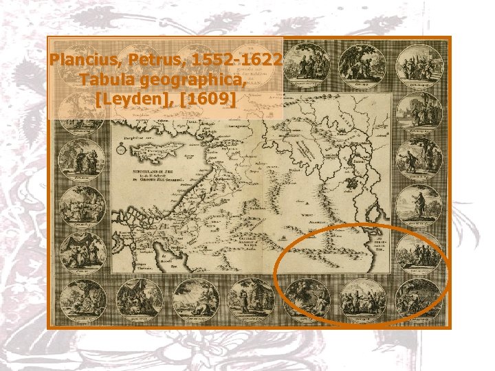 Plancius, Petrus, 1552 -1622 Tabula geographica, [Leyden], [1609] 