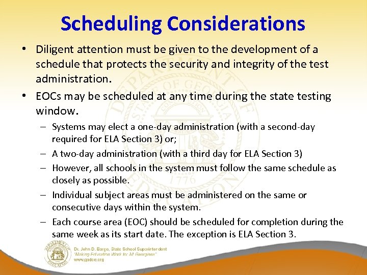 Scheduling Considerations • Diligent attention must be given to the development of a schedule