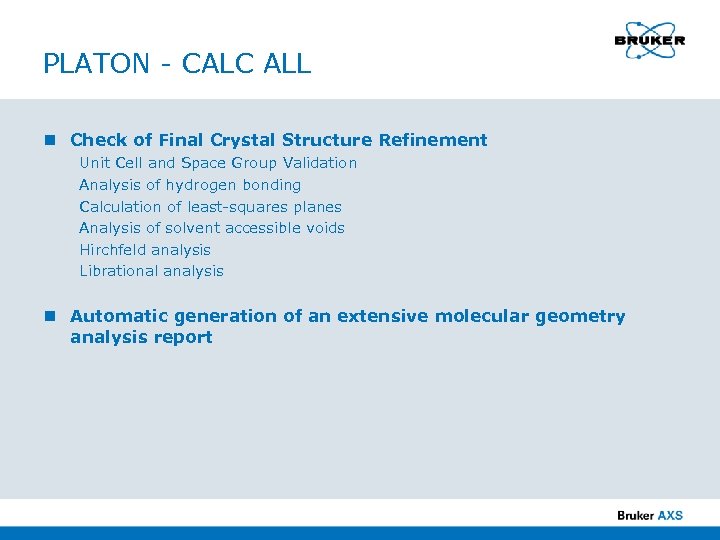 PLATON - CALC ALL n Check of Final Crystal Structure Refinement Unit Cell and