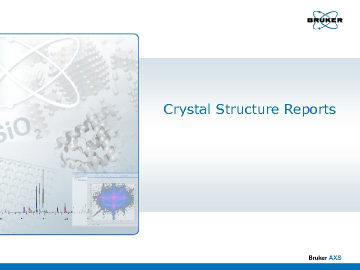 Crystal Structure Reports 