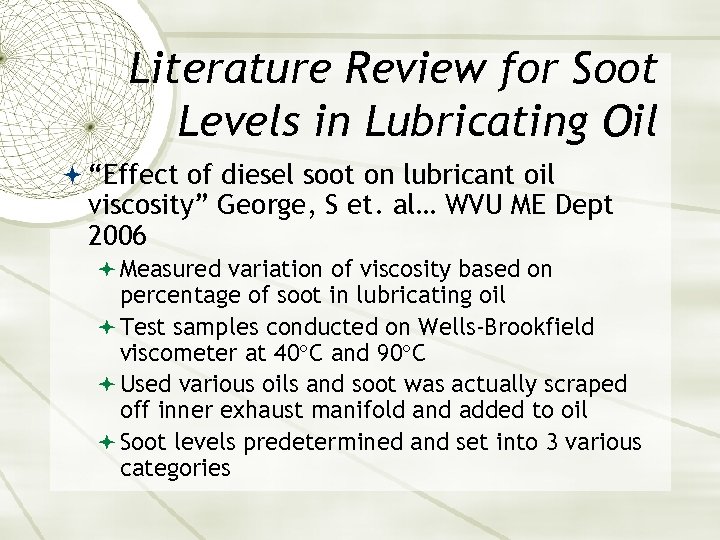 Literature Review for Soot Levels in Lubricating Oil “Effect of diesel soot on lubricant