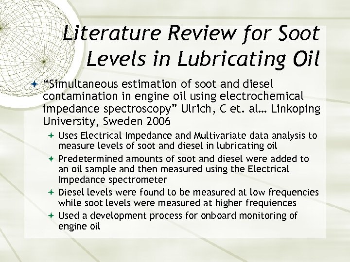 Literature Review for Soot Levels in Lubricating Oil “Simultaneous estimation of soot and diesel