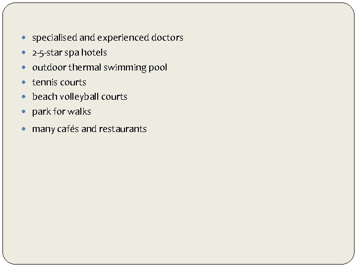  specialised and experienced doctors 2 -5 -star spa hotels outdoor thermal swimming pool