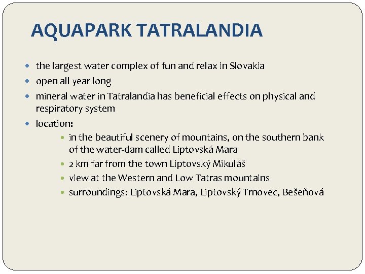 AQUAPARK TATRALANDIA the largest water complex of fun and relax in Slovakia open all